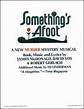 Something's Afoot (Poster) | Concord Theatricals