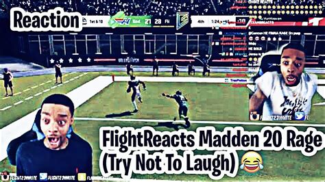 Flightreacts Madden 20 Rage Try Not To Laugh Youtube
