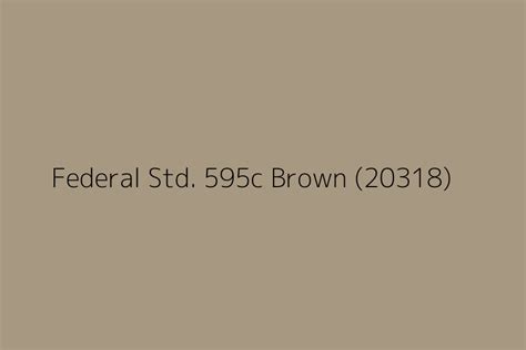 Federal Std 595c Brown 20318 Hex Code