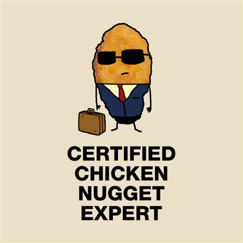 Funny Certified Chicken Nugget Expert Chicken Nugget T Shirt