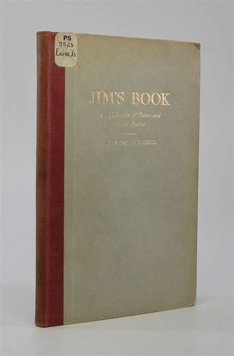 Jims Book A Collection Of Poems And Short Stories James Ingram Merrill First Edition