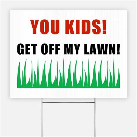 Stay Off My Lawn Yard Signs Custom Yard And Lawn Signs Cafepress