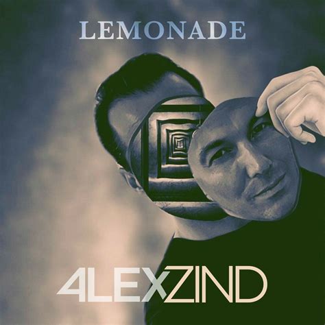 Lemonade Alex Zind Mp3 Buy Full Tracklist