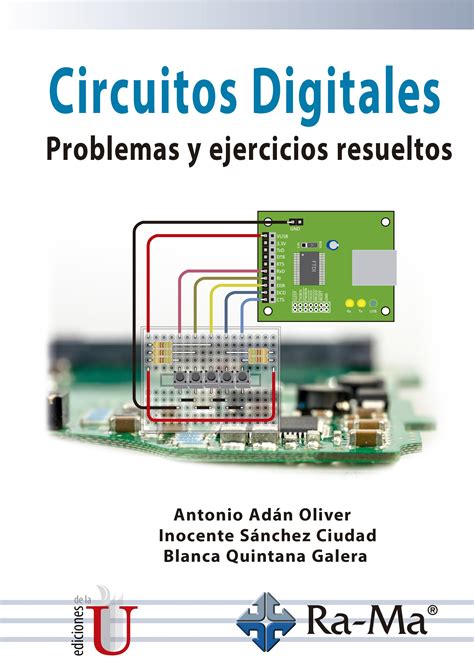 Circuitos Digitales Problemas Y Ejercicios Resueltos Ediciones De La U
