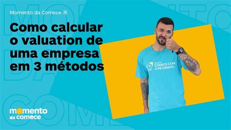 Como Calcular O Valuation De Uma Empresa Em M Todos Youtube