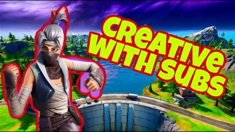 Fortnite Liveplaying With Subsbig Creativecome Join