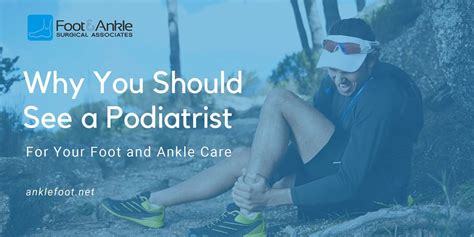 Why You Should See A Podiatrist For Your Foot And Ankle Care