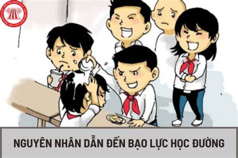 Nguyên Nhân Dẫn đến Bạo Lực Học đường Là Gì Học Sinh đánh Nhau Gây Thương Tích Cho Người Khác