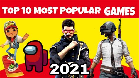 Top 10 Most Popular Mobile Games In 2021 Youtube