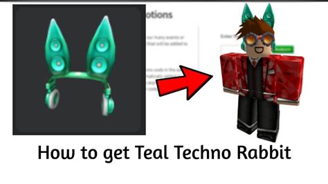 How To Get Teal Techno Rabbit Roblox Youtube
