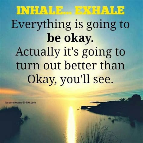 Its Going To Be Okay Quotes Quotesgram