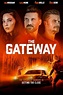 The Gateway (2021) - Posters — The Movie Database (TMDB)