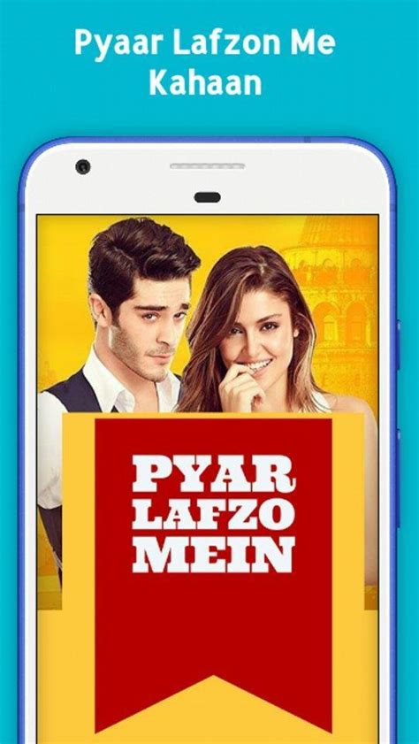 Pyaar Lafzon Me Kahan All Episodes In Hindiurdu For Android Apk