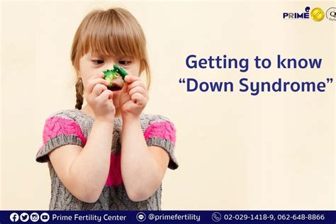 Getting To Know “down Syndrome” Prime Fertility Center