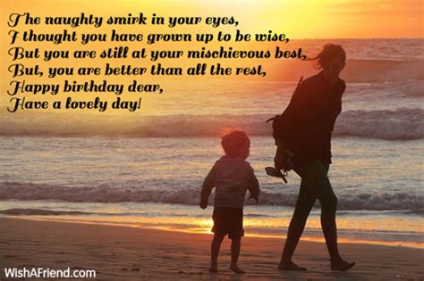 There is a reason to cheer today, son, because its your birthday, stay blessed and get what you truly desire, may you never look back and reach only higher, happy birthday son! The naughty smirk in your eyes,, Birthday Wish For Son