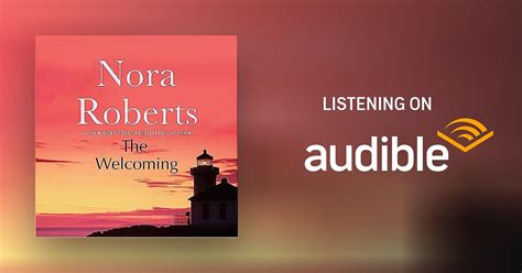 The Welcoming By Nora Roberts Audiobook