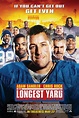 The Longest Yard (2005) PG-13 | 1h 53min | Comedy, Crime, Sport | 27 ...