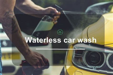 Eco Friendly Car Care Waterless Car Wash And How To Do