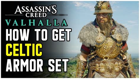 How To Get Celtic Armor Set Assassin S Creed Valhalla Celtic Armor