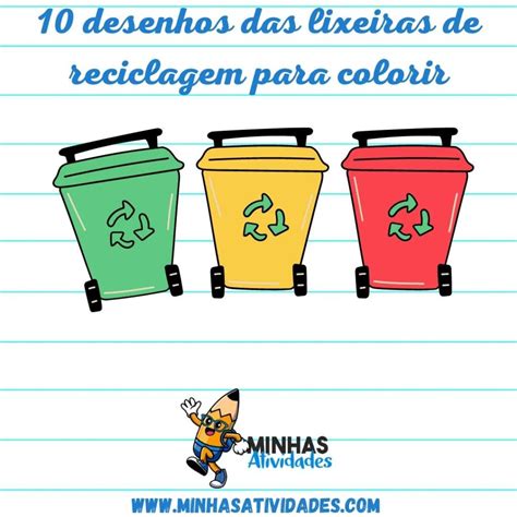 10 Desenhos Das Lixeiras De Reciclagem Para Colorir