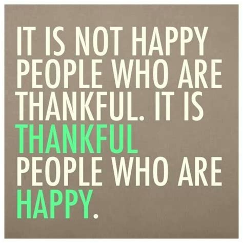 Thankful People Gratitude Quotes Life Quotes Inspirational Quotes