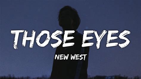 those eyes new west