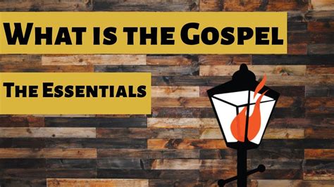 What Is The Gospel Of Jesus Christ 4 Essential Elements Youtube