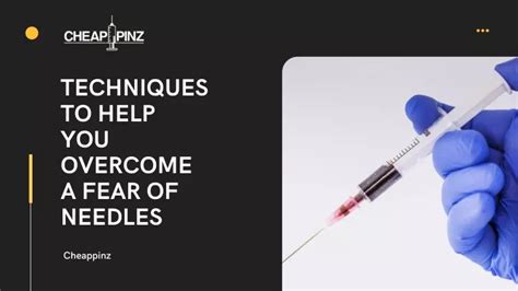 Ppt Techniques To Help You Overcome A Fear Of Needles Powerpoint