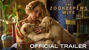 THE ZOOKEEPER'S WIFE - Official Trailer [HD] - In Theaters March 2017 ...