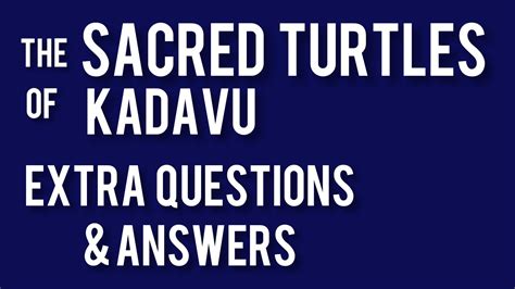 The Sacred Turtles Of Kadavu Extra Questions And Answers For A