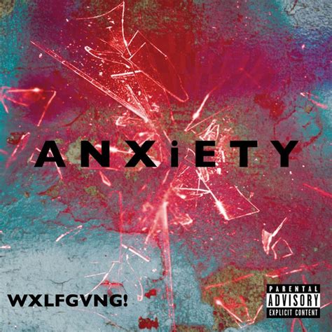 anxiety single by wxlfgvng spotify