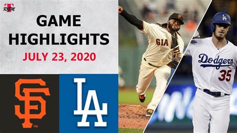 San Francisco Giants Vs Los Angeles Dodgers Highlights July