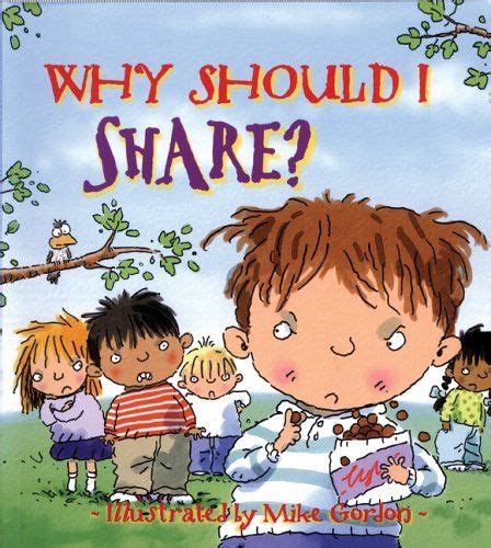 Why Should I Share Why Should I Books By Claire Llewellyn