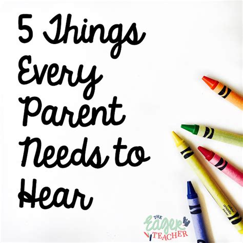 5 Things Every Parent Needs To Hear