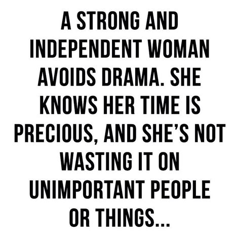Strong Woman True Quotes Motivational Quotes Unimportant Independent