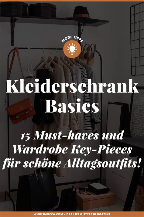Kleiderschrank Basics 15 Must Haves Und Wardrobe Key Pieces Für Schöne