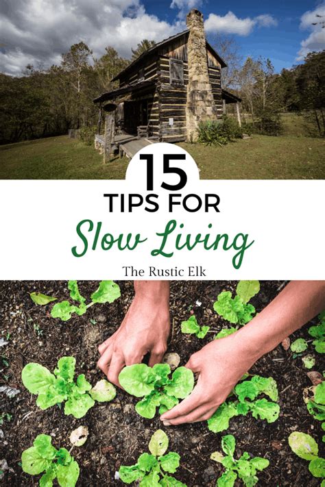 15 Slow Living Tips To Slow Down And Enjoy Life Again • The Rustic Elk