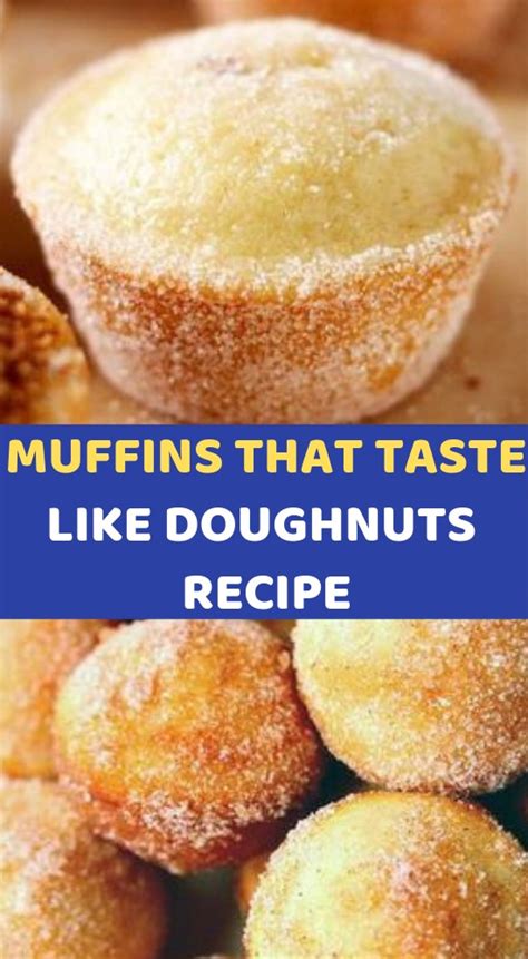 This muffin is almost addicting it's so good! MUFFINS THAT TASTE LIKE DOUGHNUTS RECIPE These little ...