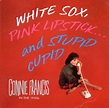 White Sox, Pink Lipstick...And Stupid Cupid: Connie Francis in the ...