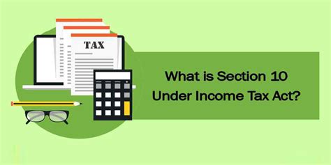 Section 10 Of Income Tax Act Exemptions Deductions And How To Claim