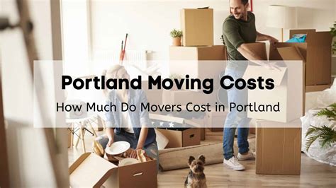 Portland Moving Costs How Much Do Movers Cost In Data Tips
