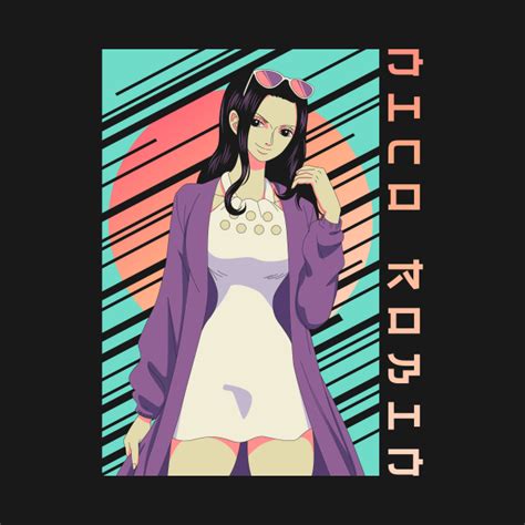 Nico Robin Nico Robin T Shirt Teepublic