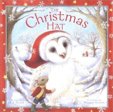The Christmas Hat A J Wood Maggie Kneen 9780525472605
