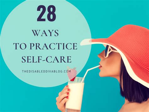 28 Ways To Practice Self Care The Disabled Divas Blog