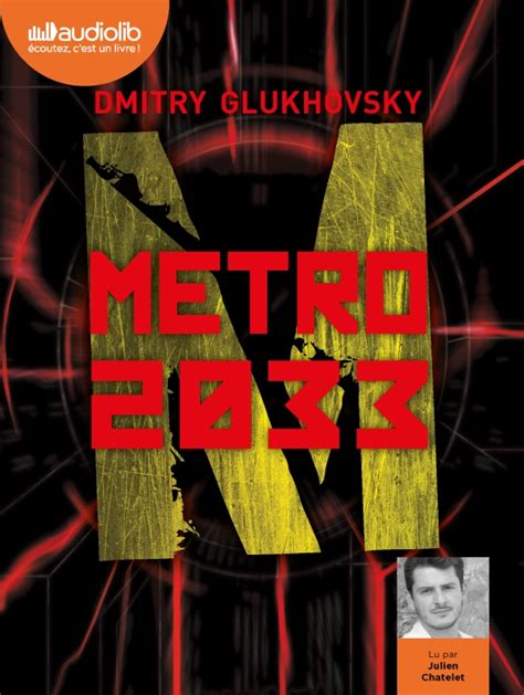 Dmitry Glukhovsky Métro 2033 Touchez Mon Blog Monseigneur