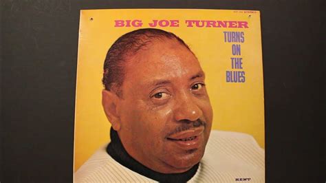 Night Time Is The Right Time 400 Big Joe Turner Youtube