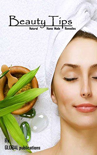 Beauty Tips Natural Home Made Remedies Ebook Gunasekaran