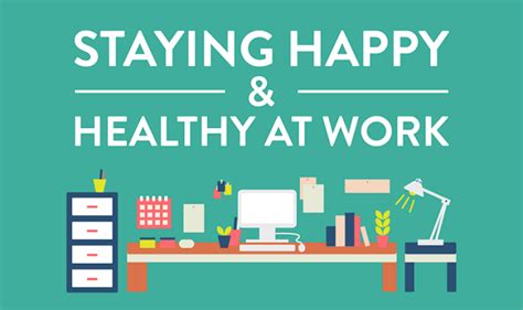 Staying Happy And Healthy At Work Infographic Visualistan