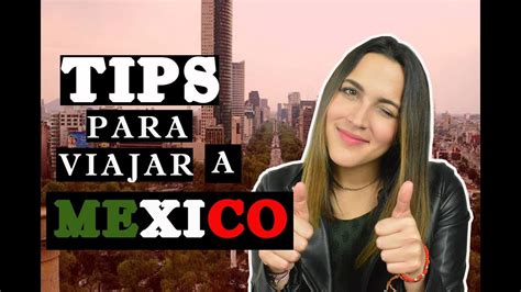 tips para viajar a mexico youtube