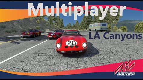Assetto Corsa Ferrari 250 Multiplayer Muck Around La Canyons Part 2